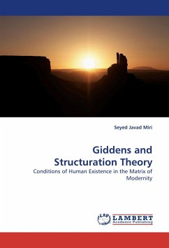 Giddens and Structuration Theory - Miri, Seyed Javad