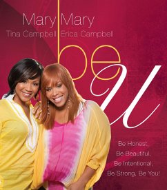 Be U - Mary Mary