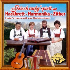 Frisch Aufg'Spielt Mit Hackbrett-Harmonika-Zither - Finkel'S Hausmusik Und Hackbrettmusi