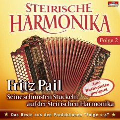 Steirische Harmonika-Seine Schönsten Stückeln - Pail,Fritz