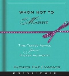 Whom Not to Marry: Whom Not to Marry - Connor, Pat Sachs, Robin