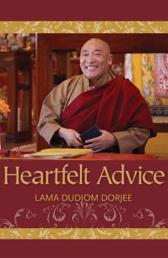 Heartfelt Advice - Dorjee, Lama Dudjom