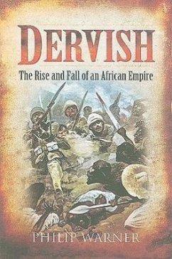 Dervish: The Rise and Fall of an African Empire - Warner, Philip