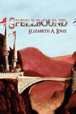 Spellbound - Lewis, Elizabeth A.