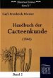 Handbuch der Cacteenkunde (1846) - Bild 1