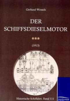 Schiffsdieselmotoren (1913) - Wessels, Gerhard