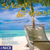 So klingt der Urlaub