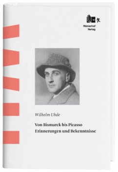 Von Bismarck bis Picasso - Uhde, Wilhelm