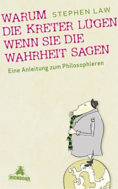 Cover Warum die Kreter lügen, wenn sie die Wahrheit sagen