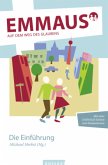 EMMAUS - Auf dem Weg des Glaubens. Die Einführung