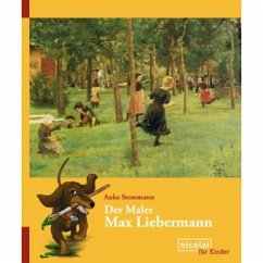 Der Maler Max Liebermann - Stemmann, Anke