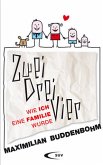 Zwei, drei, vier - Wie ich eine Familie wurde