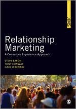 Relationship Marketing - Baron, Steve; Conway, Tony; Warnaby, Gary