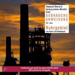 Gebrauchsanweisung für das Ruhrgebiet, 2 Audio-CDs - Hillenbach, Peter E.