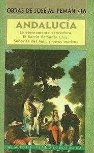Andalucía : La eternamente vencedora ; El barrio de Santa Cruz ; Señorita del mar y otros Cover Andalucía : La eternamente vencedora ; El barrio de Santa Cruz ; Señorita del mar y otros