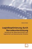 Logistikoptimierung durch Barcodeunterstützung