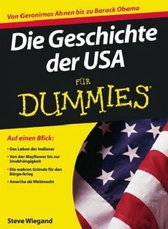 Die Geschichte der USA für Dummies - Wiegand, Steve