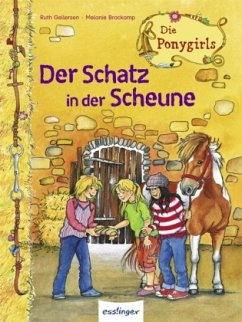 Der Schatz in der Scheune / Die Ponygirls Bd.3 - Gellersen, Ruth; Brockamp, Melanie