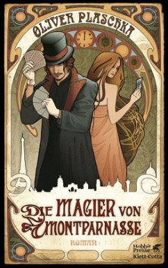 Die Magier von Montparnasse - Plaschka, Oliver