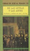 De las letras y las artes : escritores y artistas de ayer y de hoy De las letras y las artes : escritores y artistas de ayer y de hoy