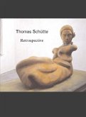 Thomas Schütte. Retrospective, English Edition