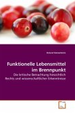 Funktionelle Lebensmittel im Brennpunkt