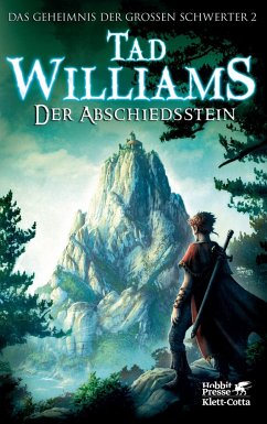 Der Abschiedsstein / Das Geheimnis der Großen Schwerter Bd.2 - Williams, Tad