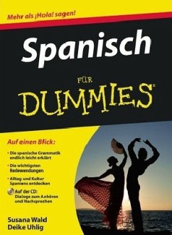 Spanisch für Dummies, m. Audio-CD - Wald, Susana; Uhlig, Deike