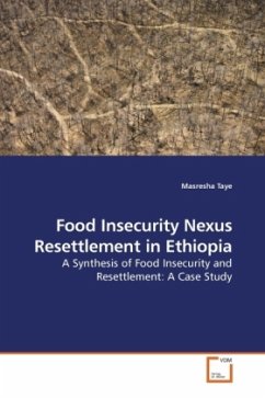Food Insecurity Nexus Resettlement in Ethiopia - Taye, Masresha