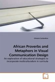 African Proverbs and Metaphors in Visual Communication Design