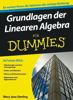 Grundlagen der Linearen Algebra für Dummies - Sterling, Mary Jane