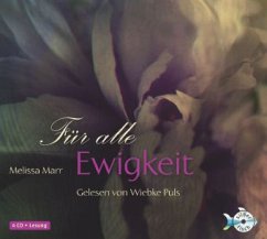 Für alle Ewigkeit / Sommerlicht Bd.3 (4 Audio-CDs) - Marr, Melissa