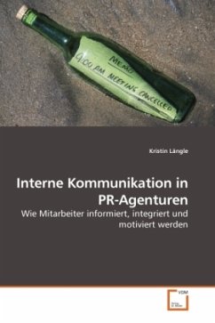 Interne Kommunikation in PR-Agenturen - Längle, Kristin