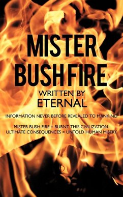 Mister Bush Fire - Eternal