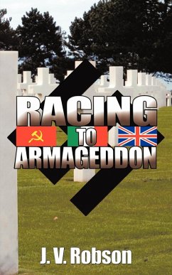 Racing to Armageddon - Robson, J. V.