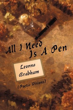 All I Need Is A Pen - Leonna Brabham