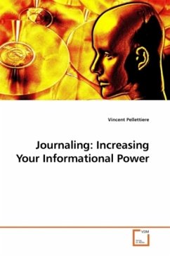 Journaling: Increasing Your Informational Power - Pellettiere, Vincent