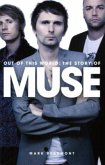 The Story of MUSE, Out of This World The Story of MUSE, Out of This World