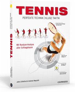 Tennis - Perfekte Technik, kluge Taktik - Littleford;Magrath, Andrew