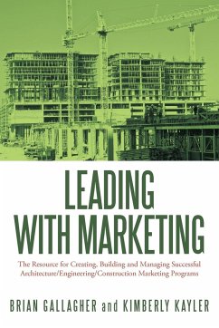 Leading with Marketing - Gallagher, Brian; Kayler, Kimberly