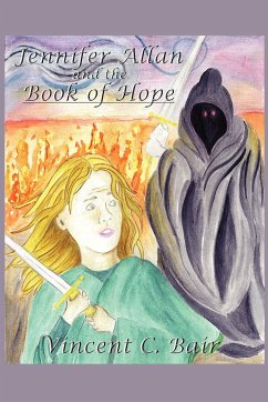 Jennifer Allan and the Book of Hope - Bair, Vincent C.