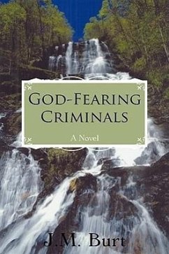 God-Fearing Criminals - J. M. Burt