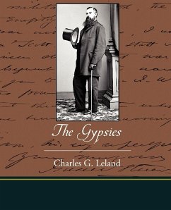 The Gypsies - Leland, Charles G.