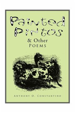 Painted Pintos & Other Poems - Constantino, Anthony O.