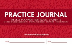 Practice Journal: Weekly Planner for Music Students