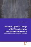 Towards Optimal Design of RC Structures for Corrosive Environments