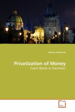 Privatization of Money - Pazdernik, Roman