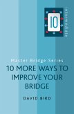 10 More Ways to Improve Your Bridge