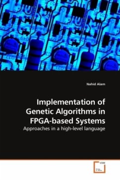 Implementation of Genetic Algorithms in FPGA-based Systems - Alam, Nahid