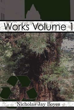 Works Volume 1 - Boyes, Nicholas Jay